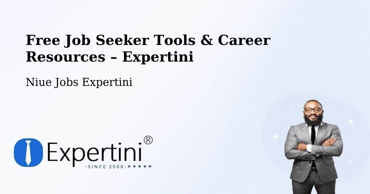 Free Job Seeker Tools & Career Resources – Avatele Village - Avatele Village, Niue Jobs Expertini