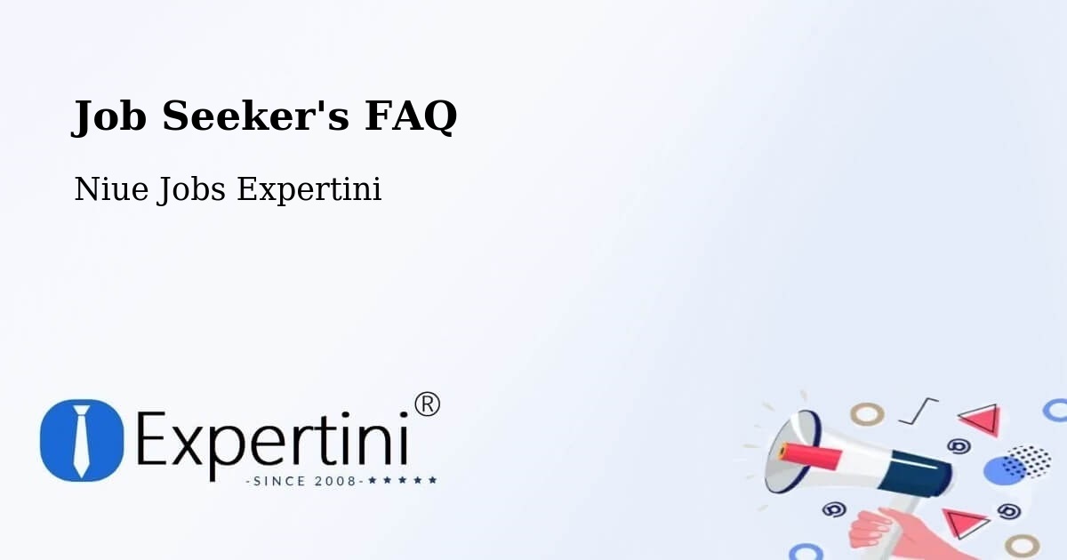 Job Seeker FAQ – Avatele Village - Niue Jobs Expertini
